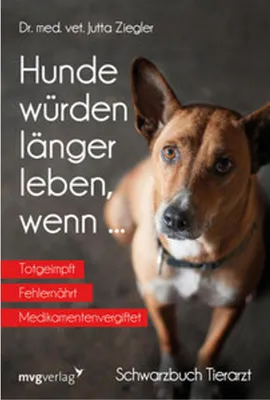 Produktbild von Hunde würden länger leben, wenn ...