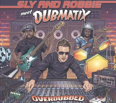 Produktbild von Sly & Robbie Meet Dubmatix: Overdubbed