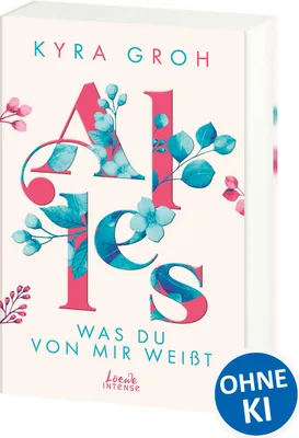 Produktbild von Alles, was du von mir weißt (Alles-Trilogie, Band 2)