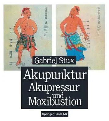 Obrázok produktu pre Akupunktúra, akupresúra a moxovanie. Stux, G. .