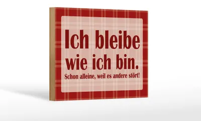 Produktbild von Holzschild Spruch 18x12cm Ich bleibe wie ich bin