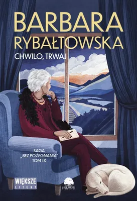 Image de Bez pożegnania, Tomeau 9. Un instant éphémère. - Barbara Rybałtowska