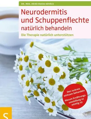 Obrázek produktu pro Neurodermitis und Schuppenflechte natürlich behandeln