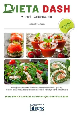 Zdjęcie produktu dla Dieta Dash - w teorii i zastosowaniu w.3