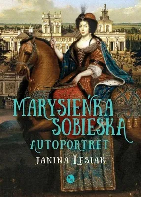 Immagine prodotto di ISBN Marysieńka Sobieska Autoportret, Polski, Twarda okładka, 192 stron(y)