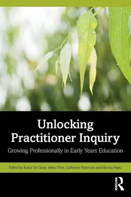 Obrázok produktu pre Unlocking Practitioner Inquiry