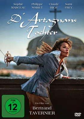 Produktbild von DArtagnans Tochter Film – Eloïse und die Musketiere vereiteln eine Verschwörung gegen den König