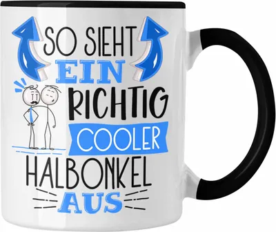 Produktbild von Trendation - Halbonkel Tasse Geschenk So Sieht Ein RIchtig Cooler Halbonkel Aus Geschenkidee Lustiger Spruch Geburtstag Becher Kaffeetasse (Schwarz)