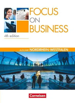 Produktbild von Focus on Business. New Edition. Nordrhein-Westfalen. Schülerbuch