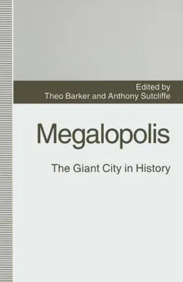 Obrázok produktu pre Megalopolis: The Giant City in History