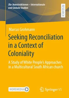 Obrázek produktu pro Seeking Reconciliation in a Context of Coloniality