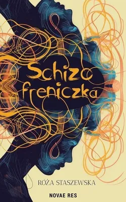 Produktbild von Schizophrene – Róża Staszewska