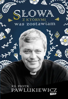 Zdjęcie produktu dla Słowa, z którymi was zostawiam