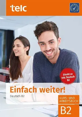 Produktbild von Einfach weiter. Deutsch B2, Kurs-und Arbeitsbuch