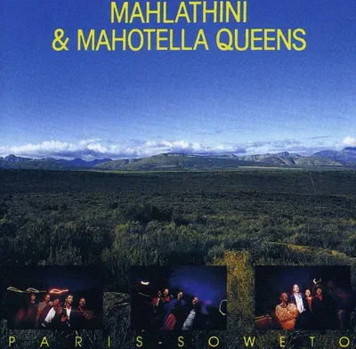 Obrázek produktu pro Mahlathini & Mahotella Queens: Paris-Soweto