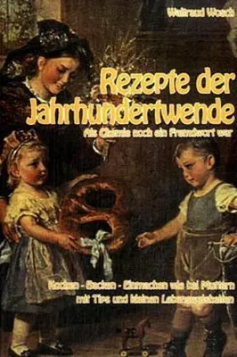 Obrázok produktu pre Rezepte der Jahrhundertwende
