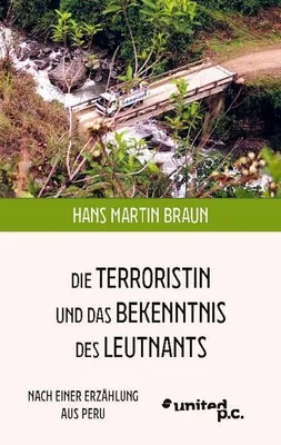 Produktbild von Die Terroristin und das Bekenntnis des Leutnants