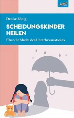 Image de Scheidungskinder heilen