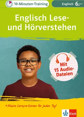 Produktbild von Klett 10-Minuten-Training Englisch Lese- und Hörverstehen 6. Klasse