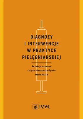 Zdjęcie produktu dla Diagnozy i interwencje w praktyce pielęgniarskiej