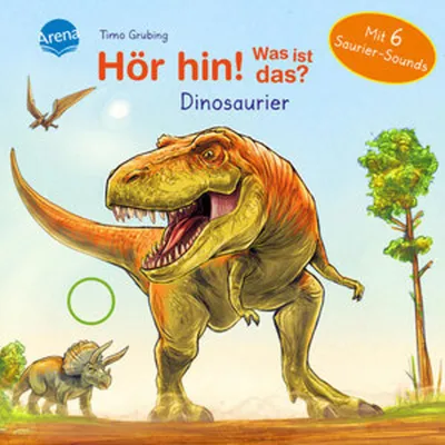 Zdjęcie produktu dla Hör hin! Was ist das? Dinosaurier