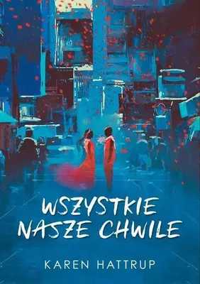 Immagine prodotto di Wszystkie nasze chwile