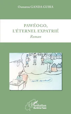 Produktbild von Pawéogo, l'éternel expatrié
