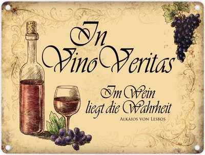 Produktbild von Metallschild mit Wein Motiv und Spruch: In Vino Vertias Blechschild Schild