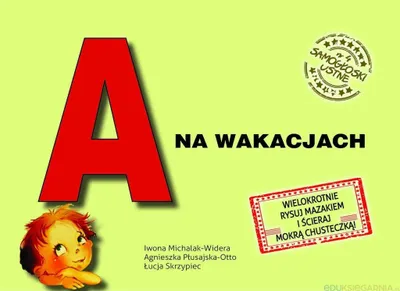 Obrázek produktu pro A na wakacjach. Samogłoski ustne nr 4 - Opracowanie Zbiorowe (Für Kinder, Bildungsbuch auf Polnisch)