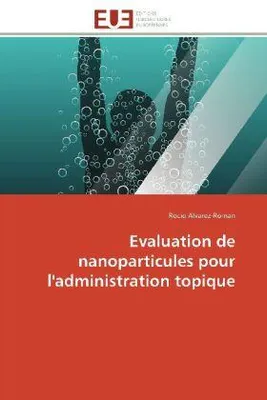 Produktbild von Evaluation de nanoparticules pour l'administration topique