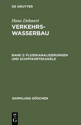 Produktbild von Flußkanalisierungen und Schiffahrtskanäle