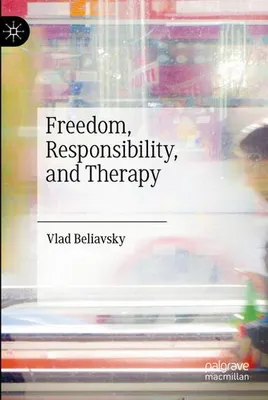 Image de Freedom, Responsibility, and Therapy