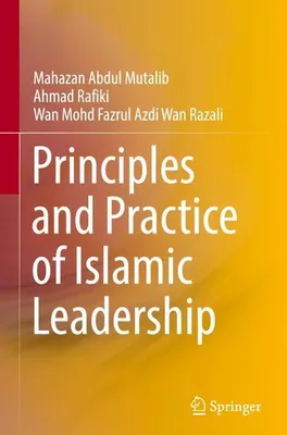 Obrázek produktu pro Principles and Practice of Islamic Leadership