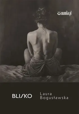 Obrázok produktu pre Blisko - Laura Bogusławska