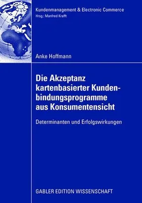 Zdjęcie produktu dla Die Akzeptanz kartenbasierter Kundenbindungsprogramme aus Konsumentensicht