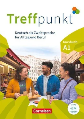 Produktbild von Treffpunkt. Deutsch als Zweitsprache in Alltag & Beruf A1. Gesamtband - Kursbuch