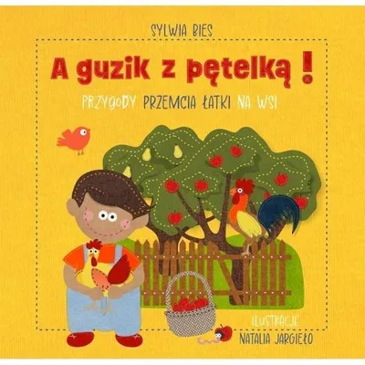 Imagen del producto de Przygody Przemcia Łatki na wsi A guzik z pętelką!
