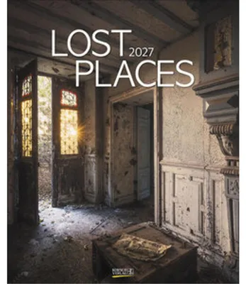 Image de Lost Places 2027 : Calendrier mural photographique de lieux abandonnés. Format 36 x 44 cm.