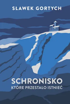 Obrázok produktu pre Schronisko, które przestało istnieć