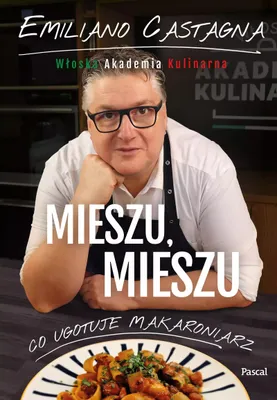 Immagine prodotto di Mieszu, Mieszu. Włoska Akademia Kulinarna