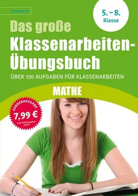 Produktbild von Das große Klassenarbeiten-Übungsbuch Mathe 5.-8. Klasse