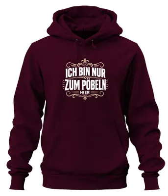 Obrázok produktu pre Som tu len preto, aby som sa bavil. Sarkastická mikina s kapucňou, bordová farba, veľkosť S