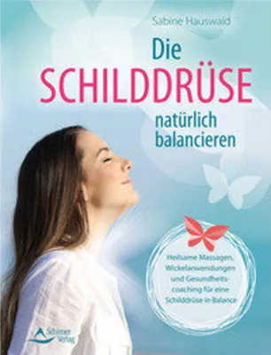 Image de Die Schilddrüse natürlich balancieren