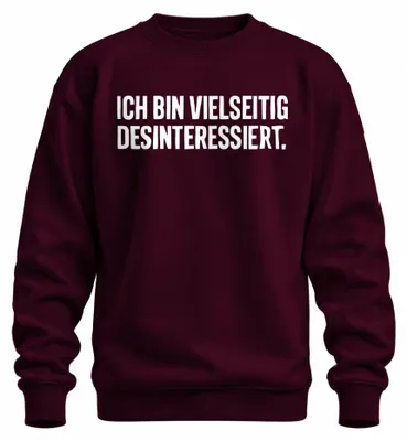Imagen del producto de Camiseta/sudadera uni, color burdeos, talla S, con un diseño que expresa indiferencia, sarcasmo y un toque irónico