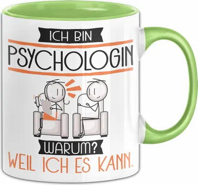 Produktbild von Psychologin Tasse Geschenk Ich Bin Psychologin Warum Weil Ich Es Kann Geschenkidee Geburtstag (Grün)