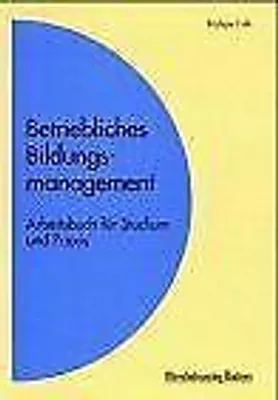 Produktbild von Betriebliches Bildungsmanagement. ArbeitsBook für Studiu... Book