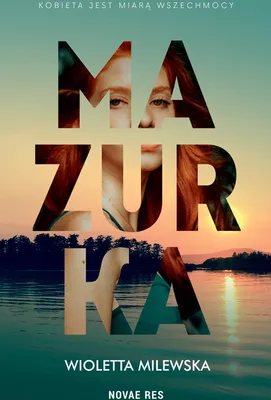 Image de Mazurka - Wioletta Milewska, powieść obyczajowa