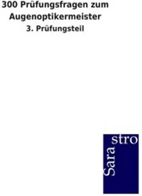 Obrázok produktu pre 300 Prüfungsfragen zum Augenoptikermeister