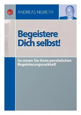 Produktbild von Begeistere Dich selbst!