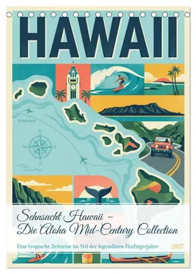 Produktbild von Sehnsucht Hawaii - Die Aloha Mid-Century Collection (Tischkalender 2027 DIN A5 hoch), CALVENDO Monatskalender